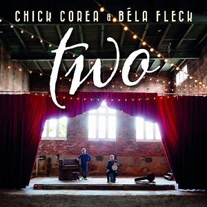 Chick Corea, Béla Fleck - Two