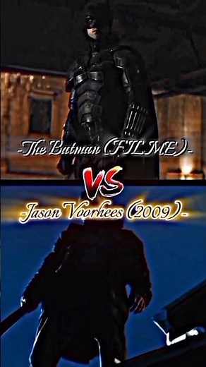 -The Batman (FILME)-Vs-Jason Voorhees (2009)-