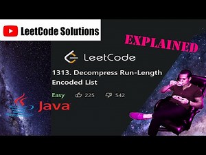 LeetCode 1313. Decompress Run-Length Encoded List Solution Explained - Java