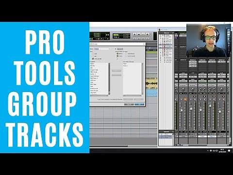 How To Group Tracks In Pro Tools (Quick Tutorial)