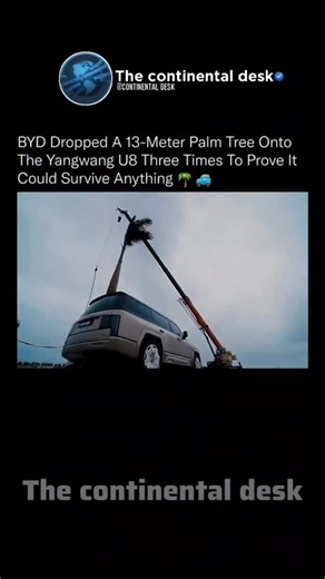 The Continental Desk on Instagram: "A 43-foot palm tree was dropped onto the Yangwang U8 three times... and the vehicle came out without a single structural failure. 🌴 💥 BYD tested the durability of the $150,000 Yangwang U8 by suspending a 13-meter palm tree and releasing it directly onto the roof three consecutive times. The goal was to demonstrate how the vehicle's reinforced safety cage, ultra-rigid frame design, and impact-absorbing architecture respond to catastrophic vertical force. The 
