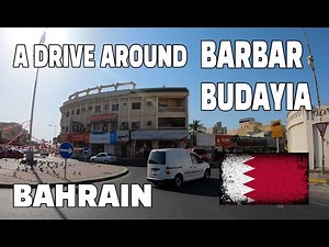 Bahrain | A Drive around Barbar & Budayia | Bahrain Driving | Youtube