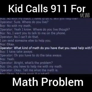 Kids Call 911 for Math Problems!!! | But I'm Just Saying