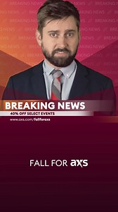 Fall For AXS 40% Off Tickets