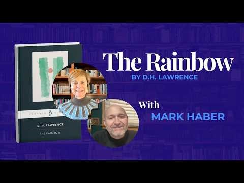 Reading D.H. Lawrence's The Rainbow with Mark Haber