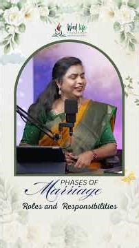 Roles and Responsibilities | Phases of Marriage | திருமணத்தின் நிலைகள் | ft. Dr. Christina Augustine