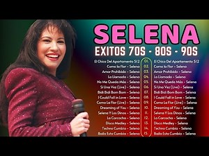 SELENA MIX - MIX SELENA QUINTANILLA💕LAS MEJORES CANCIONES DEL ÁLBUM COMPLETO DE SELENA 2024