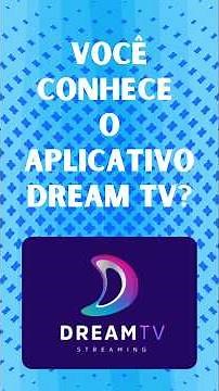 Aplicativo IPTV - DREAM TV