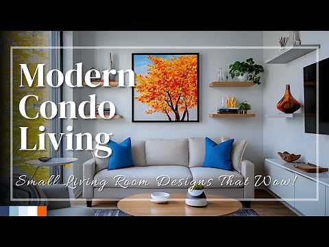 Modern Condo Living: Small Living Room Designs That Wow!