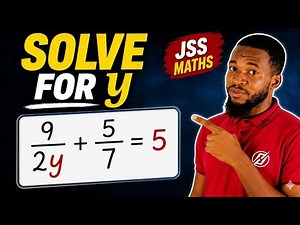Solve for y Easily! | Fractions Made Simple for JSS Students