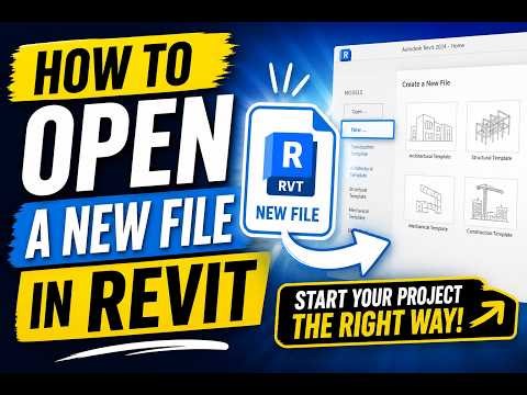 Autodesk Revit 2027 How to open new file in Revit?