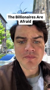 If stating that a person who can afford a 238 million dollar apartment deserves to be taxed is perceived as a threat by the ruling class, then the ruling class is indeed scared