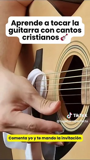 Aprende a Tocar la Guitarra Desde Cero
