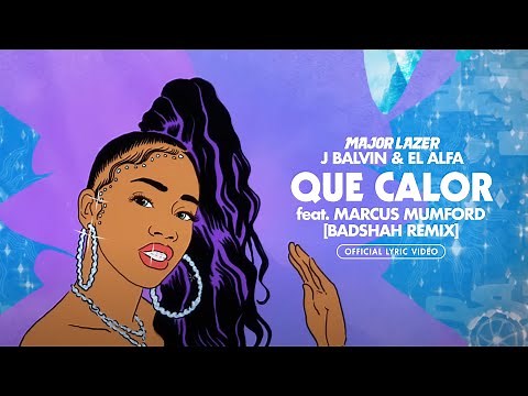 Major Lazer - Que Calor (with J Balvin) (Saweetie Remix) [Official Lyrics/Letra]