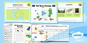 Geography: What a Wonderful World: Ted Tours Europe! KS1 Lesson Pack 5