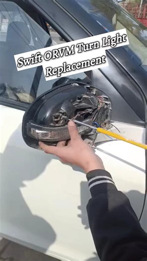 Swift ORVM Turn Signal Light Replacement