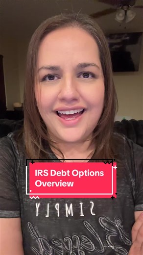 IRS Debt Options — Part 1 Before you choose a solution, you need the right framework. There are 4 main IRS debt options, and the right one depends on your situation. Follow along for more information #irs #irshelp #taxes #debt