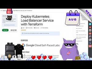 Deploy Kubernetes Load Balancer Service with Terraform| #2025 | #GSP233 |#qwiklabs |#Solution