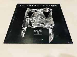 Letters From The Colony - Galax EP