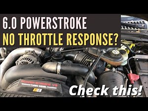 6.0 Powerstroke - No Throttle Response