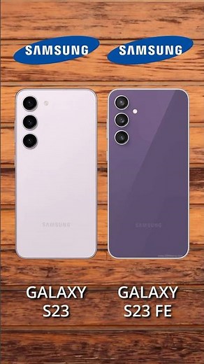 Samsung Galaxy S23 vs Galaxy S23 FE - What's the Difference?