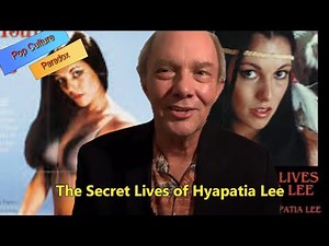 The Secret Lives of Hyapatia Lee - A Pop Culture Paradox retrospective.