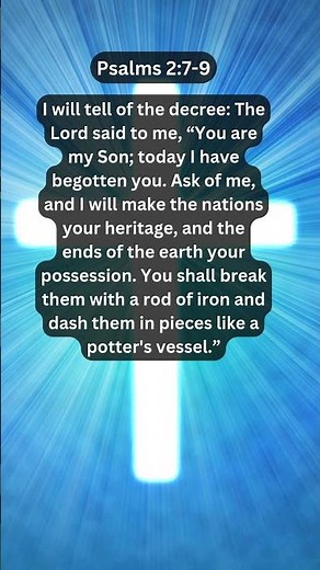 Journey of faith and spiritual growth | Psalms 2:7-9 Daily Bible Verse