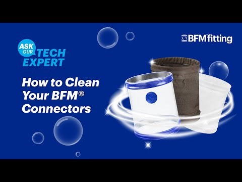 [Ask Our Tech Expert] How Do I Clean My BFM® Connectors?