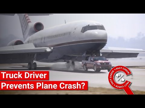 FACT CHECK: Does Video Show Brave Truck Driver Saving Aeroplane from Crash?