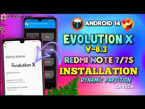 Evolution X V-8.3 On Redmi Note 7/7s🔥Installation Process 😍 Android 14 🥰