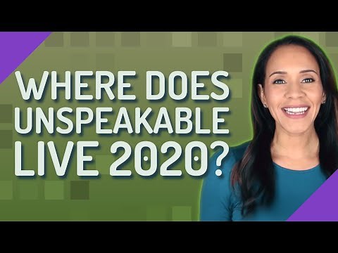 Where does unspeakable Live 2020?