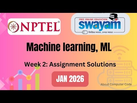 Machine learning, ML week 2 assignment solutions (Jan 2026)#swayam2026 #swayamsolver#nptel2026#nptel