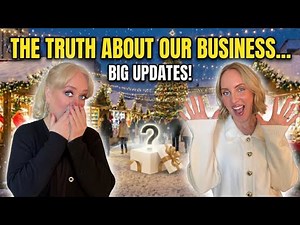 The Truth About Our Business! (Big Updates!)