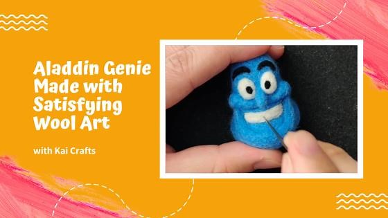 Aladdin’s Genie – Satisfying Wool Art Creation