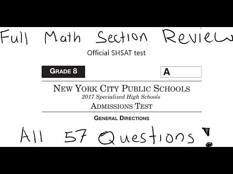 SHSAT Full Math Test Review | All 57 Questions from an official practice test