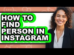 How to Find Person in Instagram (full Guide)