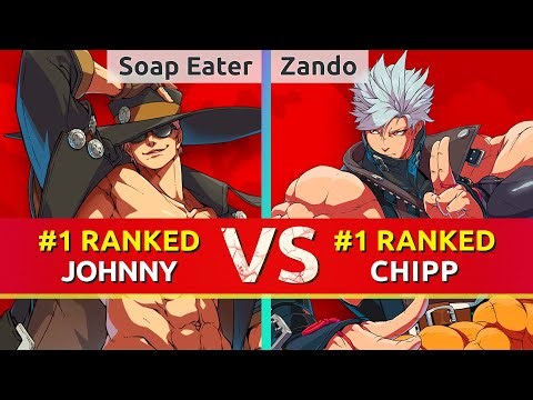 GGST ▰ Soap Eater (#1 Ranked Johnny) vs Zando (#1 Ranked Chipp). High Level Gameplay