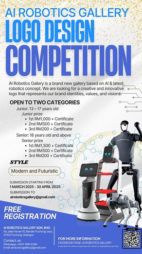 Calling all creative minds! Join the AI Robotics Gallery Logo Design Competition and stand a chance to win up to RM1,500 💰 plus official certificates! 🎨 Open to Juniors (13-17) & Seniors (18 ). Like, share & DM us for full rules and submission details! 📩 📅 Submission Period: 1 March - 30 April 2025 💡 Be creative. Be futuristic. Be the face of AI Robotics Gallery! #LogoCompetition #GraphicDesignChallenge #CreativeMalaysia #FuturisticDesign #AIArt #LogoDesign #MalaysiaDesign #DesignCompetitio