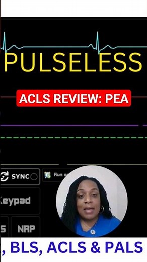 ACLS Review: Pulseless Electrical Activity (PEA)