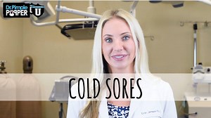99K views · 73 reactions | COLD SORES. Most have heard of them but might not know exactly what they are or how they form. Find out everything you need to know about cold sores (including symptoms & treatment) in our newest Dr. Pimple Popper University Video! Link: https://www.youtube.com/watch?v=H0aU01uGb5o | The Pretty Pimple by Dr. Pimple Popper | Facebook