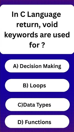 Quiz Time | C Language Quiz Time | return, void Keywords are used for ? | C Language Crash Course