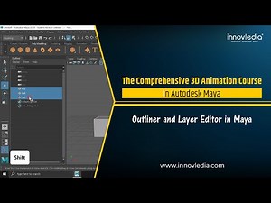 Maya Course | How to use the Outliner and Layer Editor in Maya