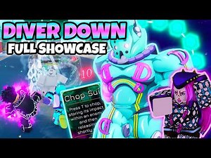 [YBA] NEW STAND DIVER DOWN FULL SHOWCASE! (ITS BROKEN AND FUN!)