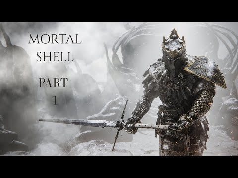MORTAL SHELL gameplay part 1