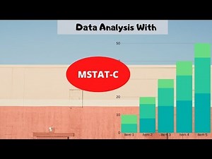 Data Analysis With MSTAT-C Statistical Software Tutorial