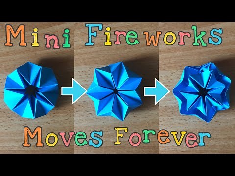 Origami Mini Fireworks || Step-By-Step Tutorial (Moves Forever)