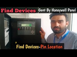 How to find devices | How to test Devices In gent by Honeywell fire alarm System