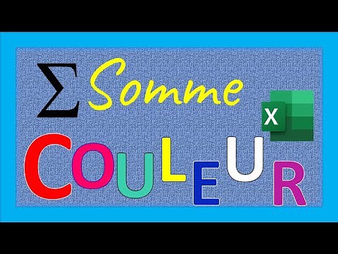 Faire la Somme par Couleurs dans Excel