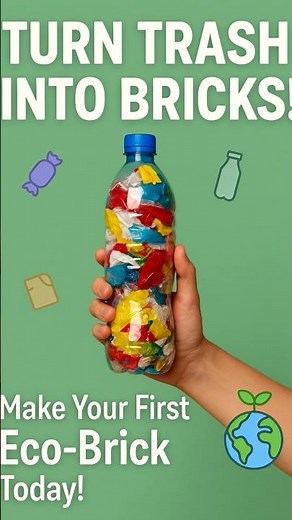 "How to Make Eco-Bricks and Save the Planet | Easy 5-Step Guide!"