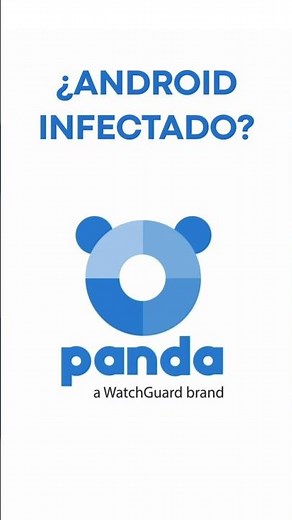 ¿Tu Android está infectado? Protégelo con Panda Dome